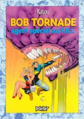 Bob Tornade -3- Agent spécial au F.B.I