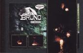 Bruno (1997) -5- Something Lost...