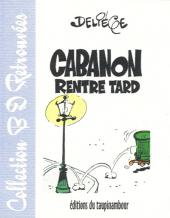 Cabanon -3a- Cabanon rentre tard