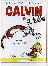 Calvin et Hobbes -1FL- Adieu, monde cruel !
