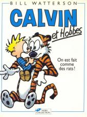 Calvin et Hobbes -3- On est fait comme des rats !