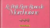 Le petit Livre Rose de Morchoisne / Têtes de Nœud - Le Petit Livre Rose de Morchoisne