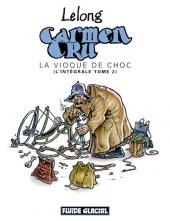 Carmen Cru -INT2a2003- La Vioque de choc (L'Intégrale tome 2)