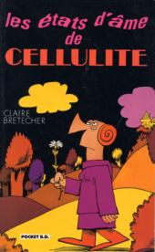 Cellulite -1Poche- Les états d'âme de Cellulite