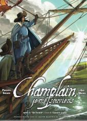Couverture de Champlain, je me souviens - Champlain, je me souviens - Un French