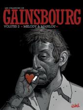 Les chansons de Gainsbourg -2- Volutes 2 : Melody & Marilou