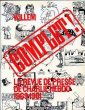 Charlie Hebdo - La Revue de presse de Charlie Hebdo 1969-1981 - Complet !