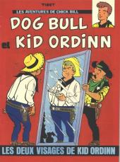 Chick Bill -10a1976- Les deux visages de Kid Ordinn - Dog Bull et Kid Ordinn