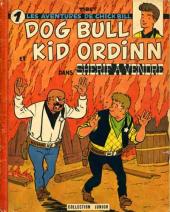 Chick Bill -14'- Shérif à vendre - Dog Bull et Kid Ordinn