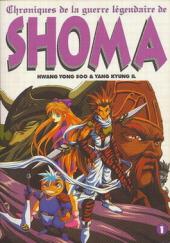 Chroniques de la guerre légendaire de Shoma -1- Tome 1