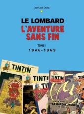 (DOC) Le Lombard : Un demi siècle d'aventures - L'aventure sans fin -1a- Le Lombard, l'aventure sans fin 1946-1969
