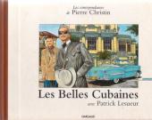 Les correspondances de Pierre Christin -1- Les belles cubaines