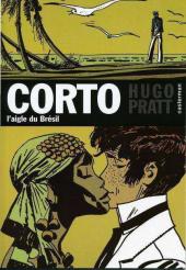 Corto (Casterman chronologique) -6- L'aigle du Brésil