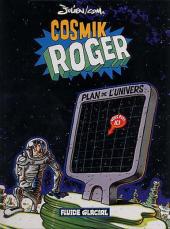 Cosmik Roger - Tome 1