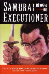 Samurai Executioner -1- When the demon knife weeps