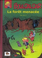 Bouldaldar et Colégram -1b2009- La forêt menacée (Libre Junior 1)