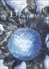 Le monde des dragons -2- Livre II