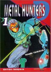 Metal Hunters D -1- Tome 1