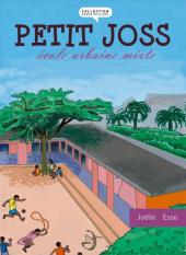 Petit Joss -1- Petit Joss, école urbaine mixte
