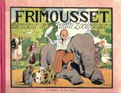 Frimousset -9- Frimousset Directeur de Jardin Zoologique