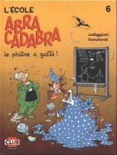 L'École Abracadabra -6- Le philtre a gaffé !