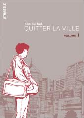 Quitter la ville -1- Volume 1