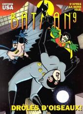 Batman (Dessin animé) -9- Drôles d'oiseaux !