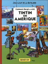 Comment Hergé a créé... -2- Tintin en Amérique