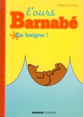 L'ours Barnabé (Mango) -8- Ça baigne !