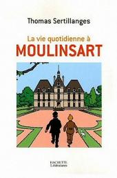 Tintin - Divers -1995a2006- La vie quotidienne à Moulinsart