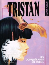 Tristan le Ménestrel -7- Les conquérants du soleil