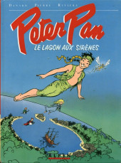 Peter Pan (Danard) -1- Le lagon aux sirènes