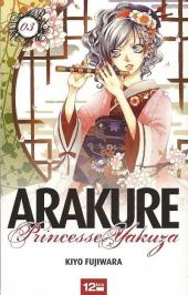 Arakure, princesse yakuza -3- Tome 3