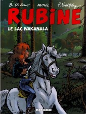 Rubine -12- Le lac Wakanala