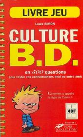 (DOC) Encyclopédies diverses - Culture B.D. en 500 questions pour tester vos connaissances seul ou entre amis