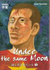 Under the same Moon - Tome 2