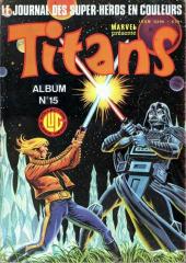 Titans -Rec15- Album N°15 (du n°43 au n°45)