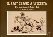 Teddy Ted -1TL- Il fait chaud à Wichita
