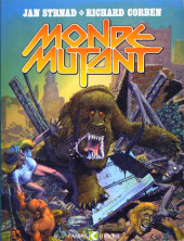 Monde mutant - Tome 1