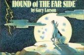 The far Side (1982) -6- Hound of the far side