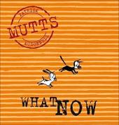 Mutts (1996) -7- What now