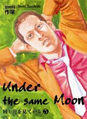 Under the same Moon - Tome 5