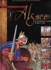 Alsace (Cette histoire qui a fait l') -3- D'un empire à l'autre de 834 à 1122