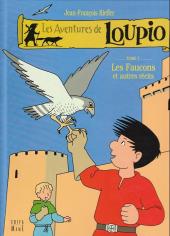 Loupio (Les aventures de) -7- Les Faucons et autres récits