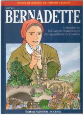 Sainte Bernadette - L'histoire de Bernadette Soubirous et des apparitions de Lourdes