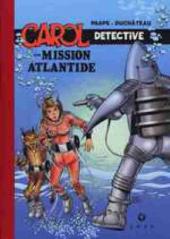Carol Détective -2TT- ...Mission Atlantide