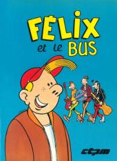 Félix et le bus - Félix et le bus - CTPM