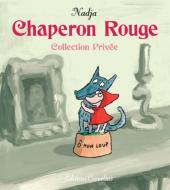 Chaperon rouge - Collection privée