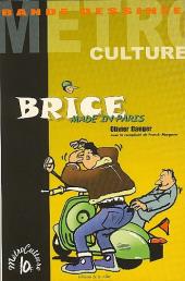 Brice - Brice made in Paris