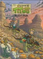 Le monde de Titus -2- Drulls et Dralas